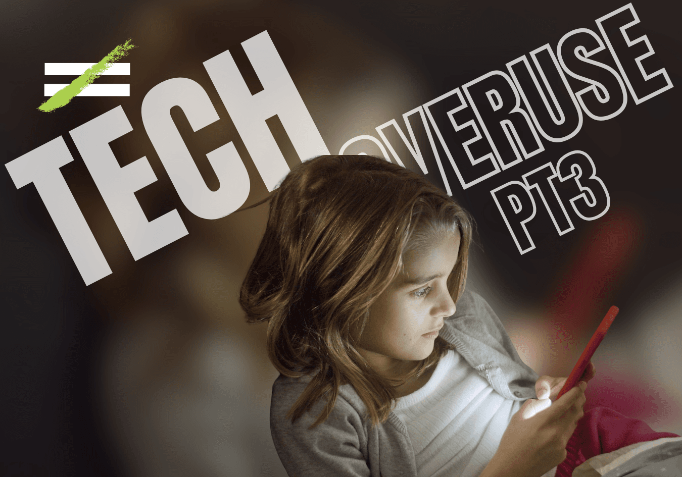 Tech Overuse 3of3